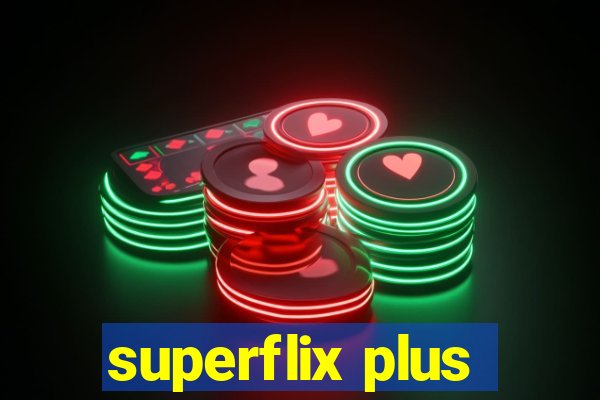 superflix plus